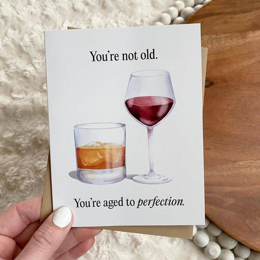 Big Moods - "You're Not Old" Greeting Card