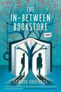 HarperCollins - The In-Between Bookstore: Edward Underhill