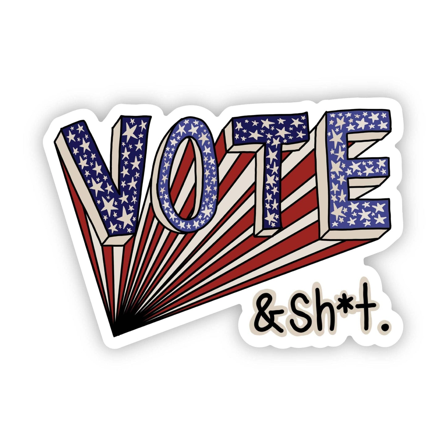 Big Moods - "Vote & Shit" Funny Sticker