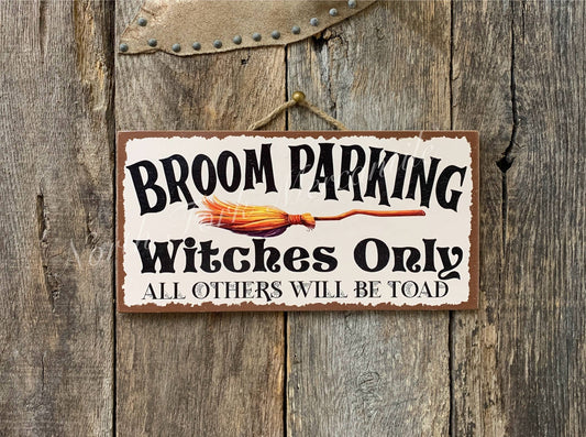 North Fork Mercantile - Broom Parking, Witches Only, All Others Will Be Toad