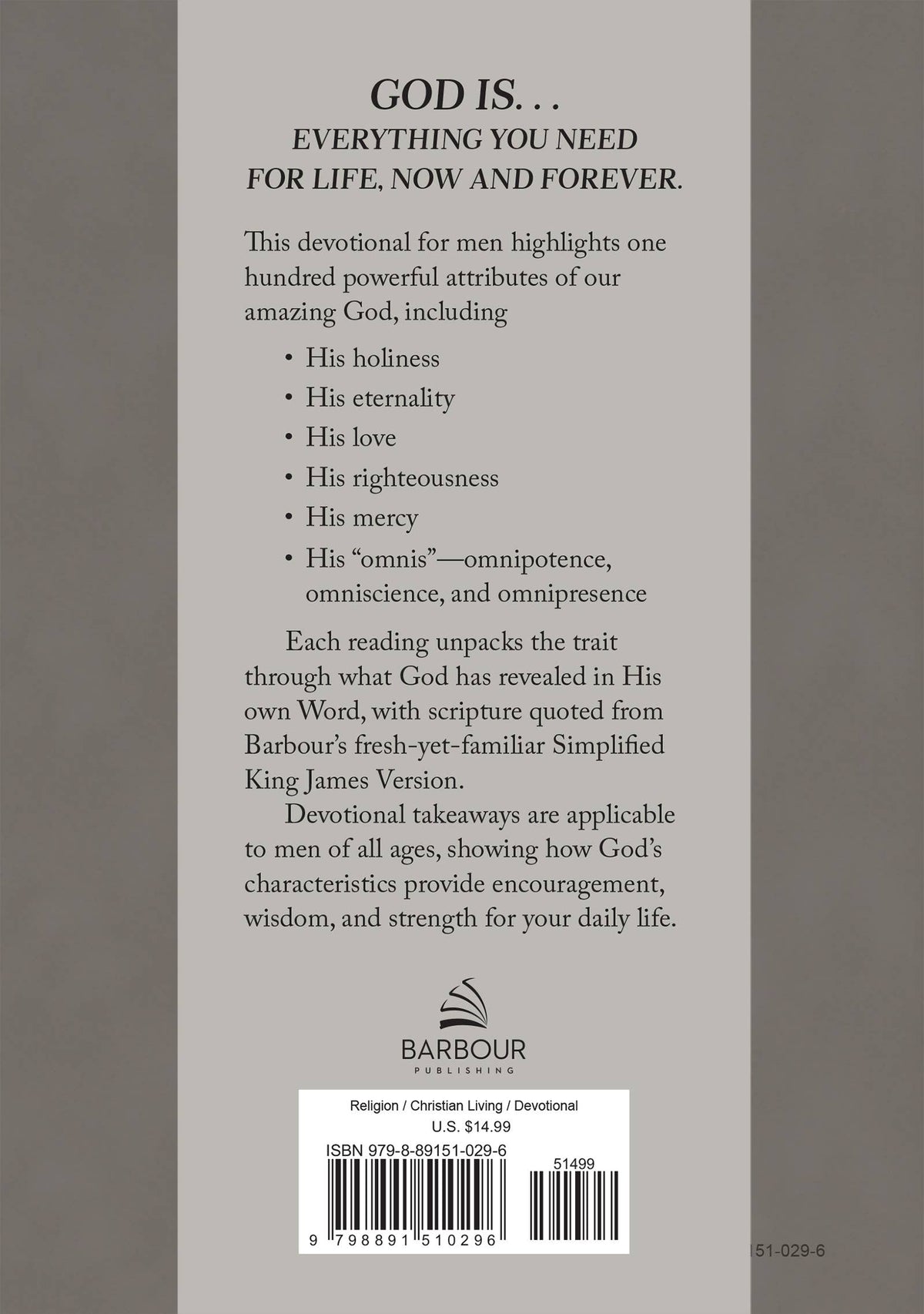 Barbour Publishing, Inc. - God Is. . .All You Need : 100 Devotions for Men