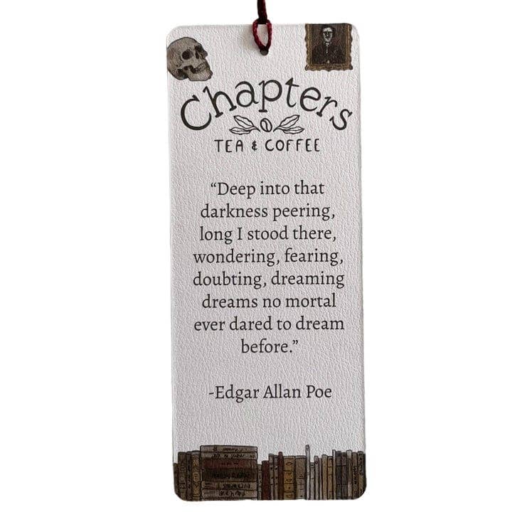 Chapters Tea - Edgar Allan Poe Bookmark