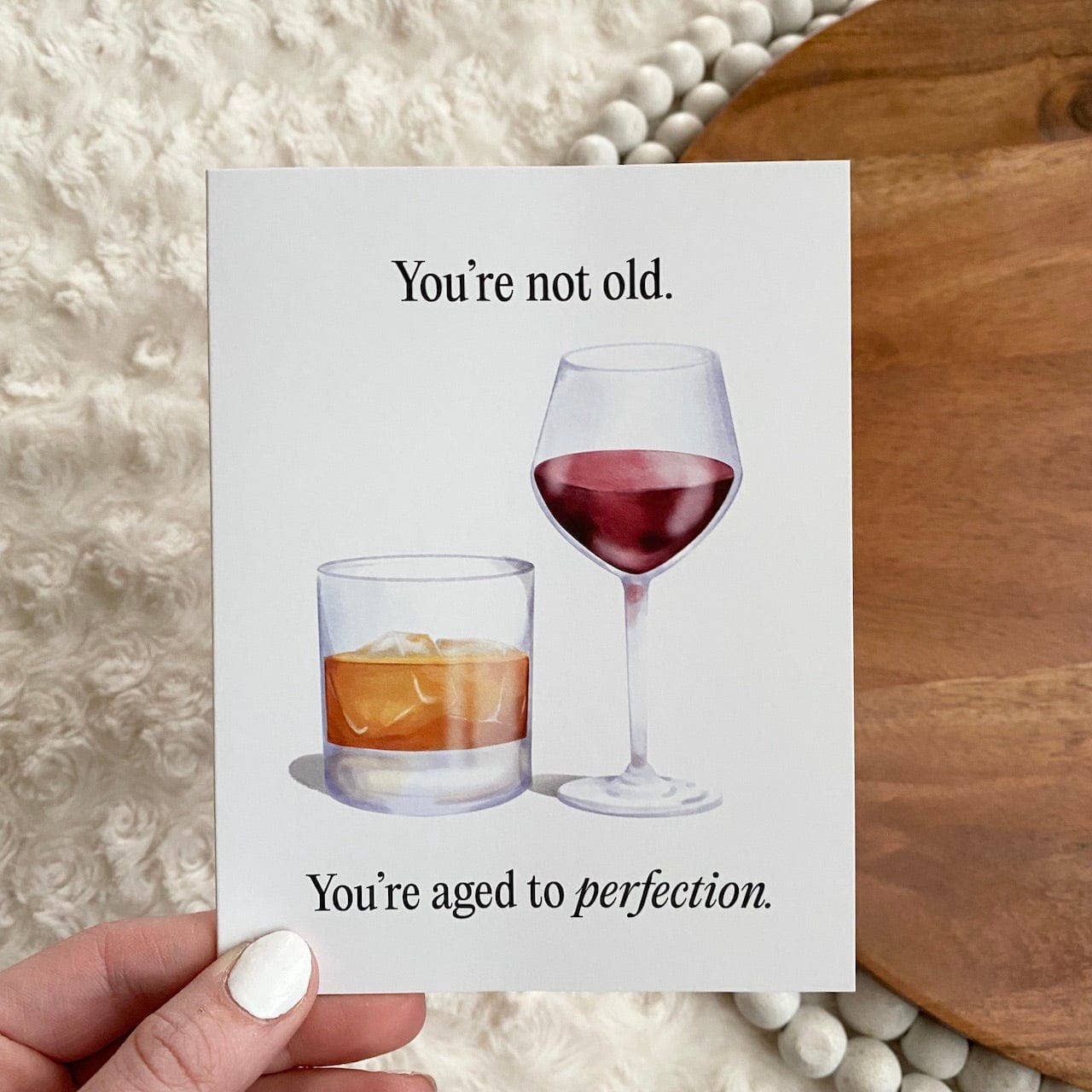 Big Moods - "You're Not Old" Greeting Card