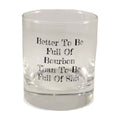 Buy Socks You All - Better To Be Full of Bourbon Rocks Glass