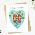Big Moods - "I'm otterly in love with you" Adorable Valentine's Card