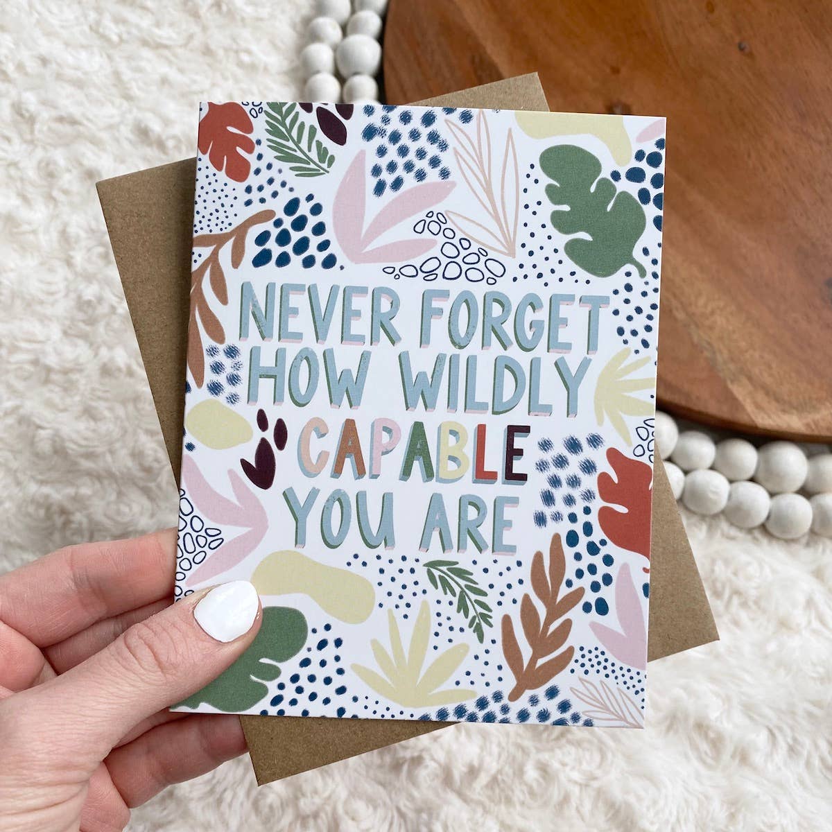 Big Moods - "Never Forget How Wildly Capable You Are" Greeting Card