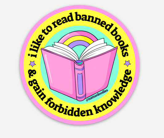 NatterDoodle - Read Banned Books, Gain Forbidden Knowledge Reading Sticker
