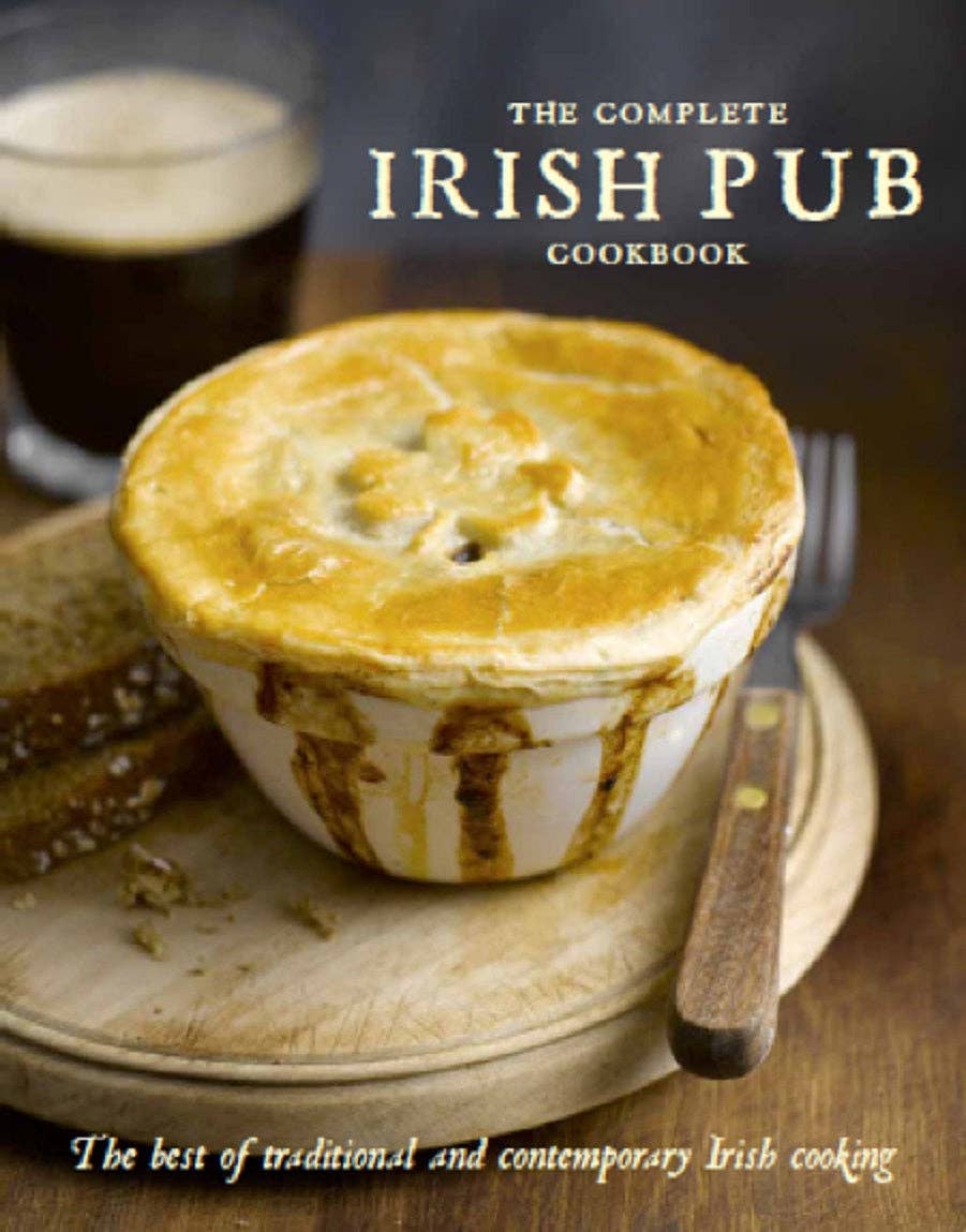 Cottage Door Press - Complete Irish Pub Cookbook - Traditional & Contemporary