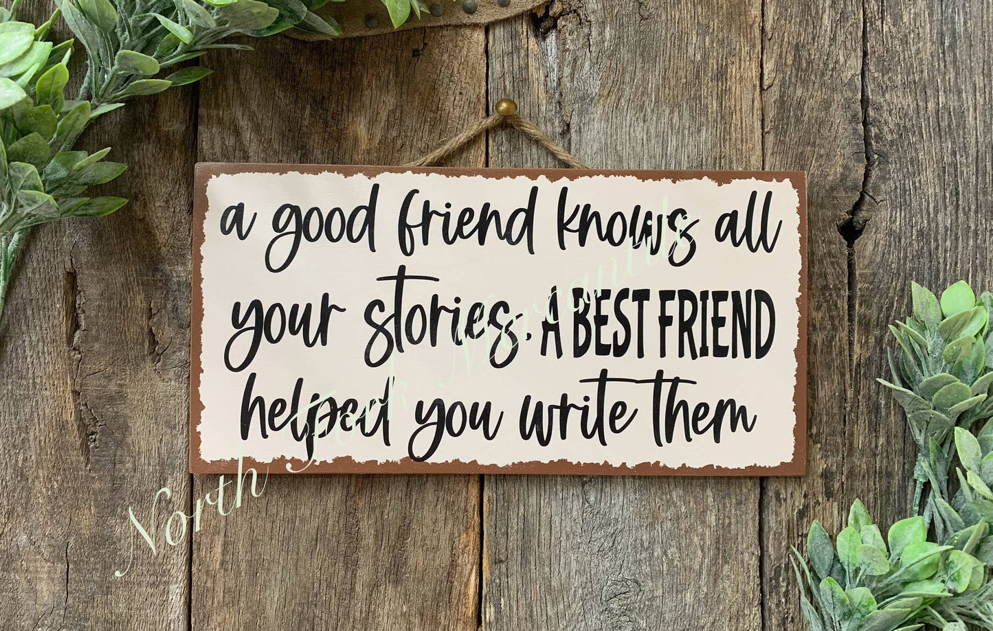 North Fork Mercantile - A good friend knows all your stories