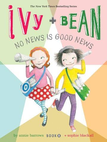 Chronicle Books - Ivy and Bean No News Is Good News (Book 8)