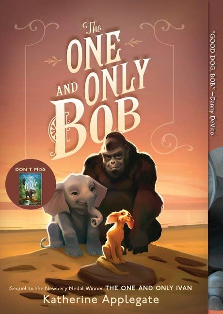 HarperCollins - The One and Only Bob  : Katherine Applegate