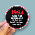 Anthem Sticker Company - 1984 George Orwell sticker