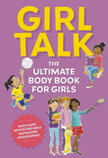 HarperCollins Focus - Girl Talk: The Ultimate Body & Puberty Book for Girls!