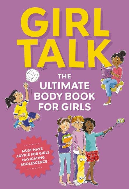 HarperCollins Focus - Girl Talk: The Ultimate Body & Puberty Book for Girls!