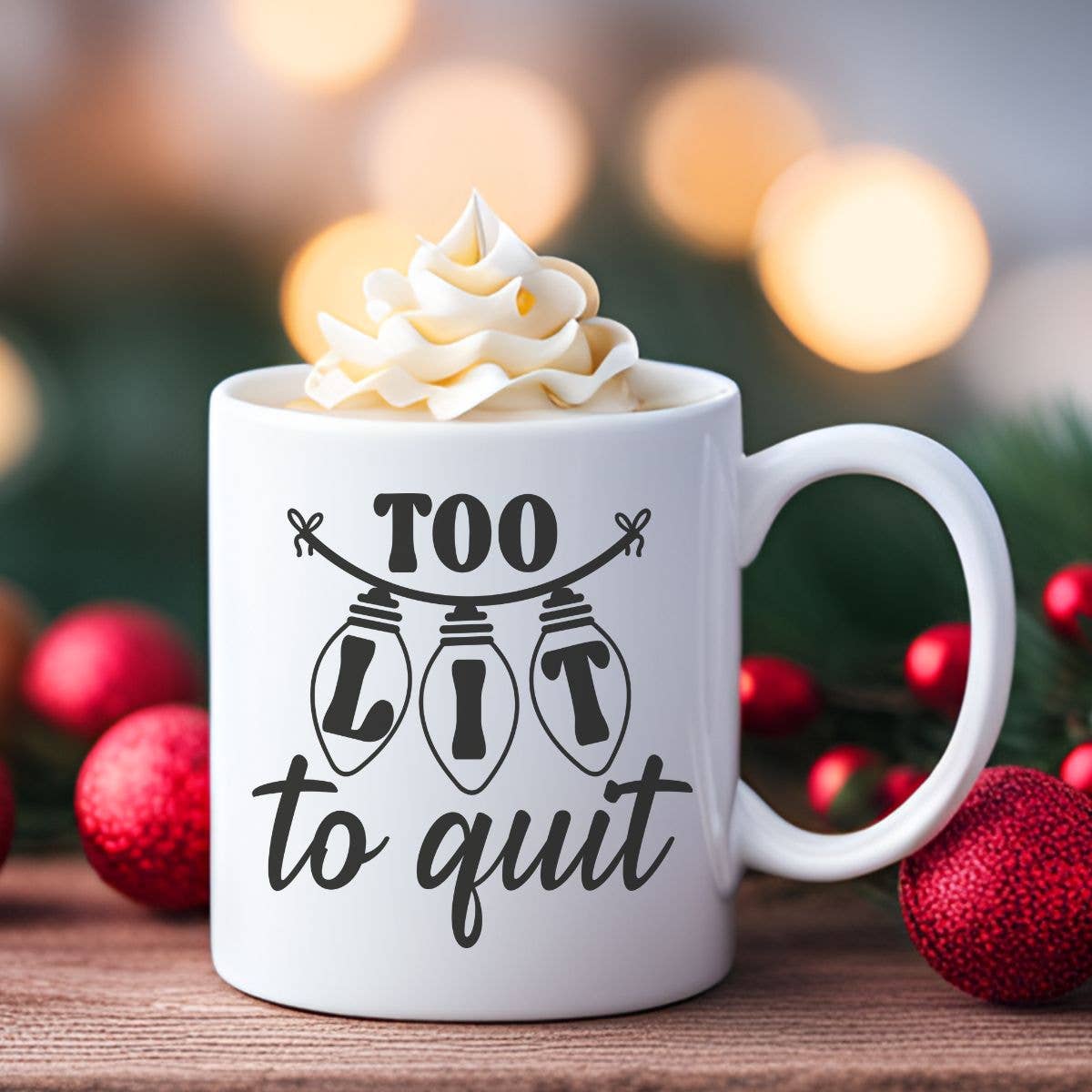 Sister Ray - Too Lit to Quit Funny Christmas 11 oz Coffee Mug