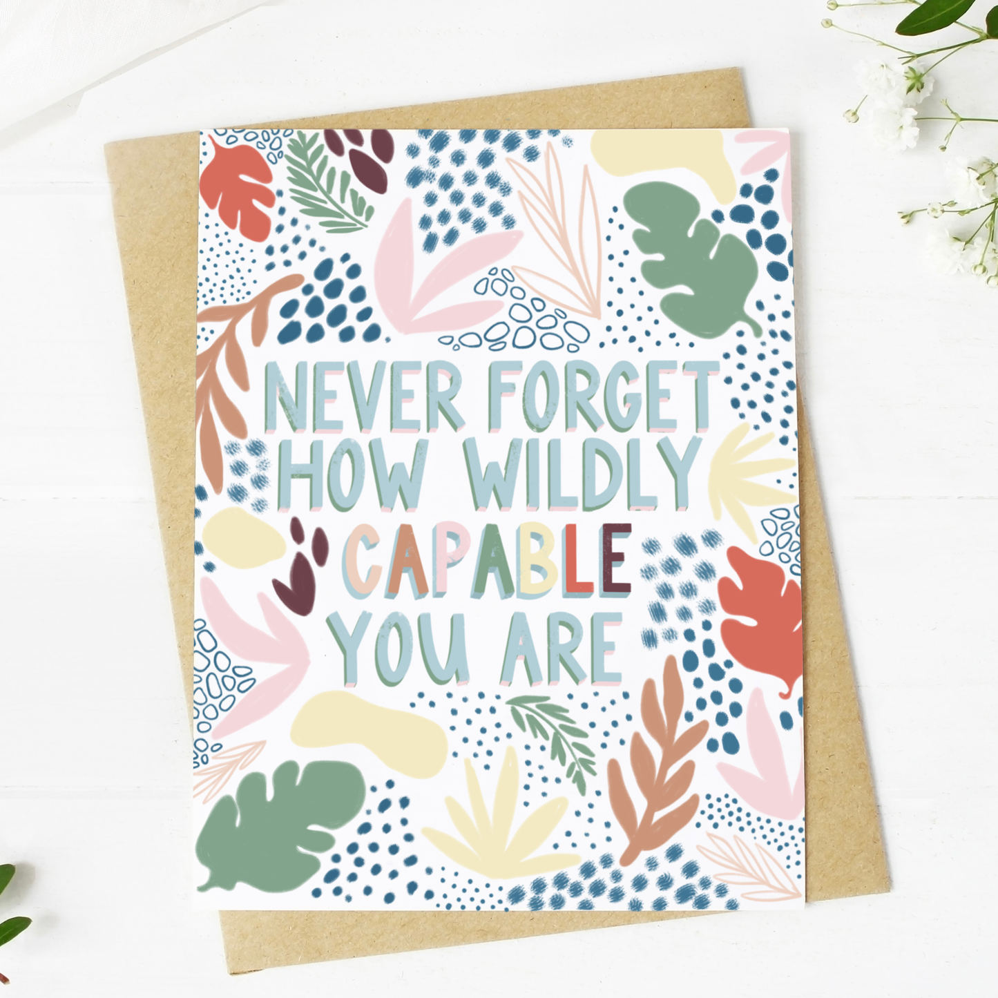 Big Moods - "Never Forget How Wildly Capable You Are" Greeting Card