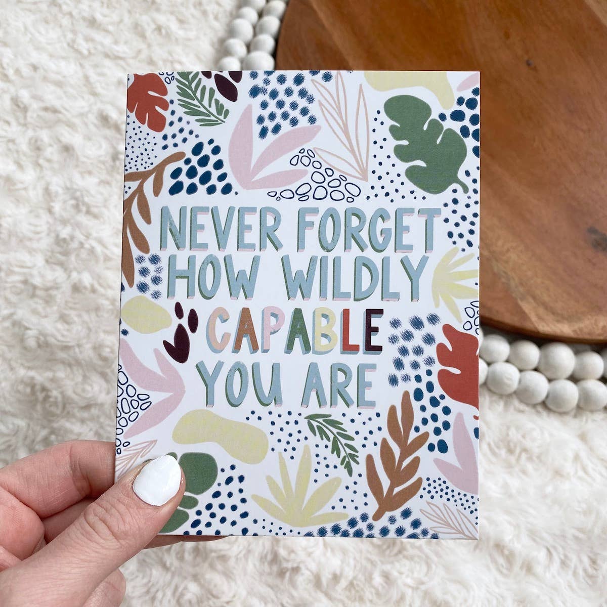 Big Moods - "Never Forget How Wildly Capable You Are" Greeting Card