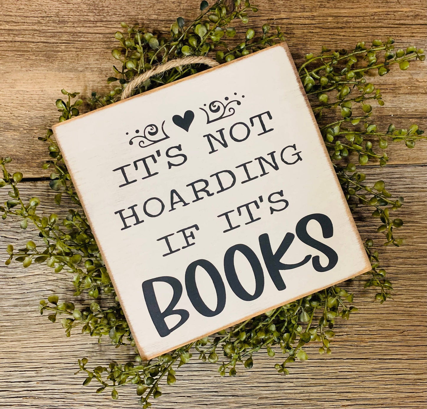 North Fork Mercantile - It's Not Hoarding If Its Books, Book Reader Gift