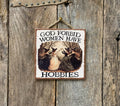 North Fork Mercantile - God Forbid Women Have Hobbies, Witch Gift, Friend Gift