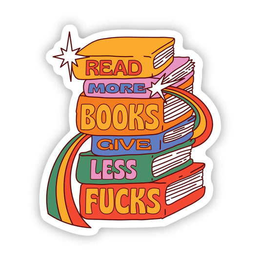 Big Moods - Read More Books, Give Less F**ks Sticker