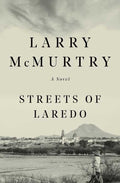 Simon & Schuster - Streets Of Laredo by Larry   McMurtry