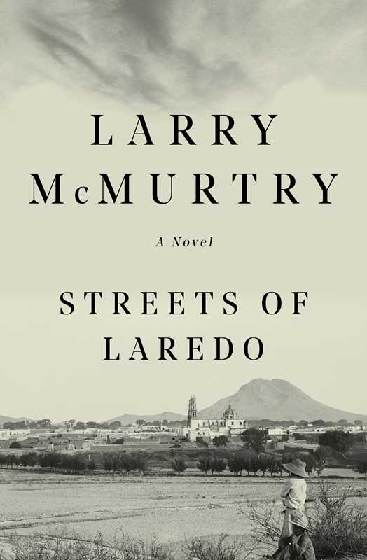 Simon & Schuster - Streets Of Laredo by Larry   McMurtry