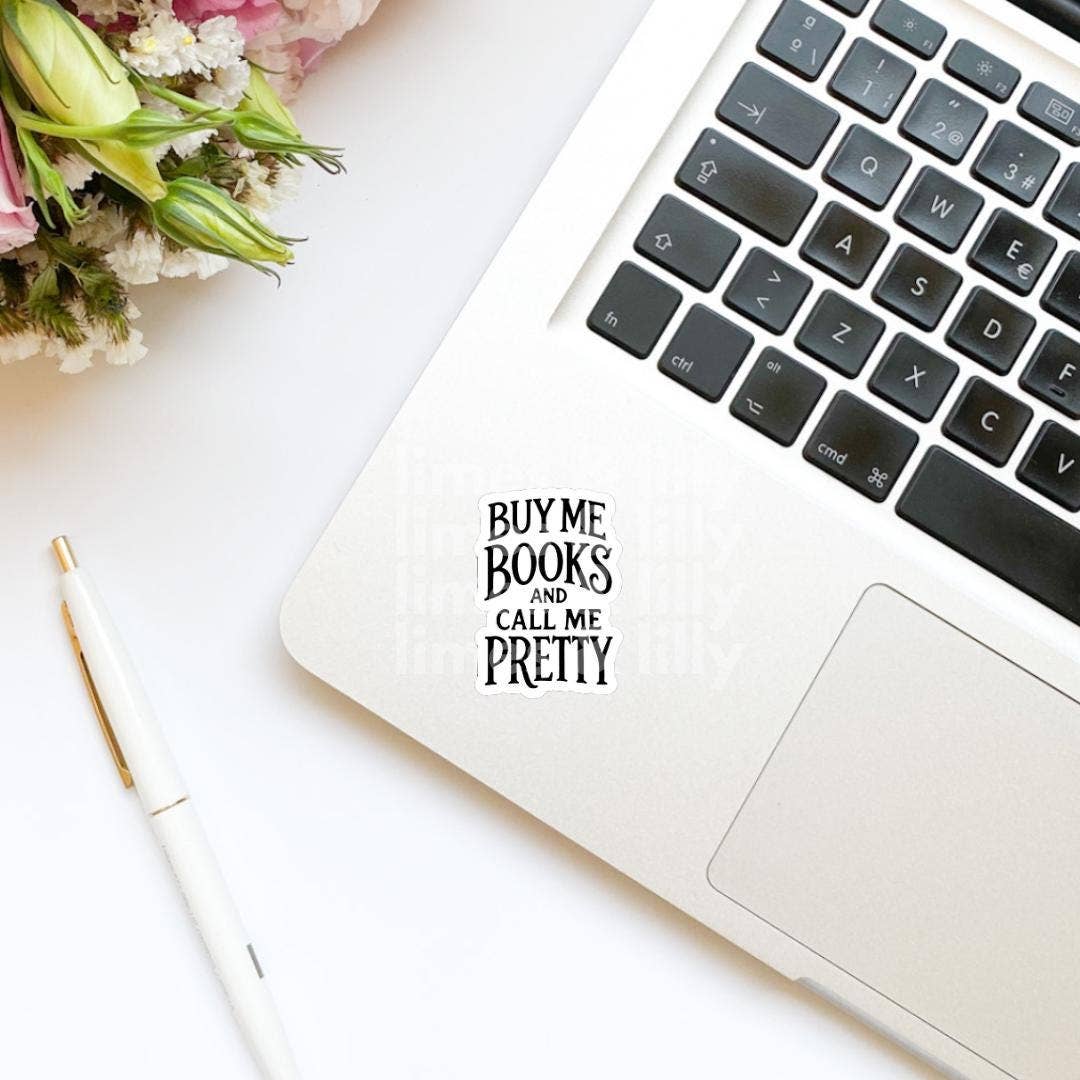 Limes & Lilly - Buy Me Books and Call Me Pretty Vinyl Sticker | Book Sticker