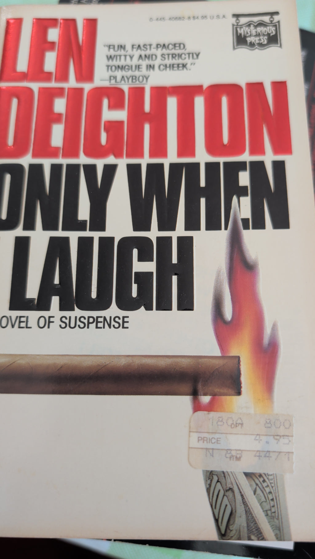 Only When I Laugh by Len Deighton