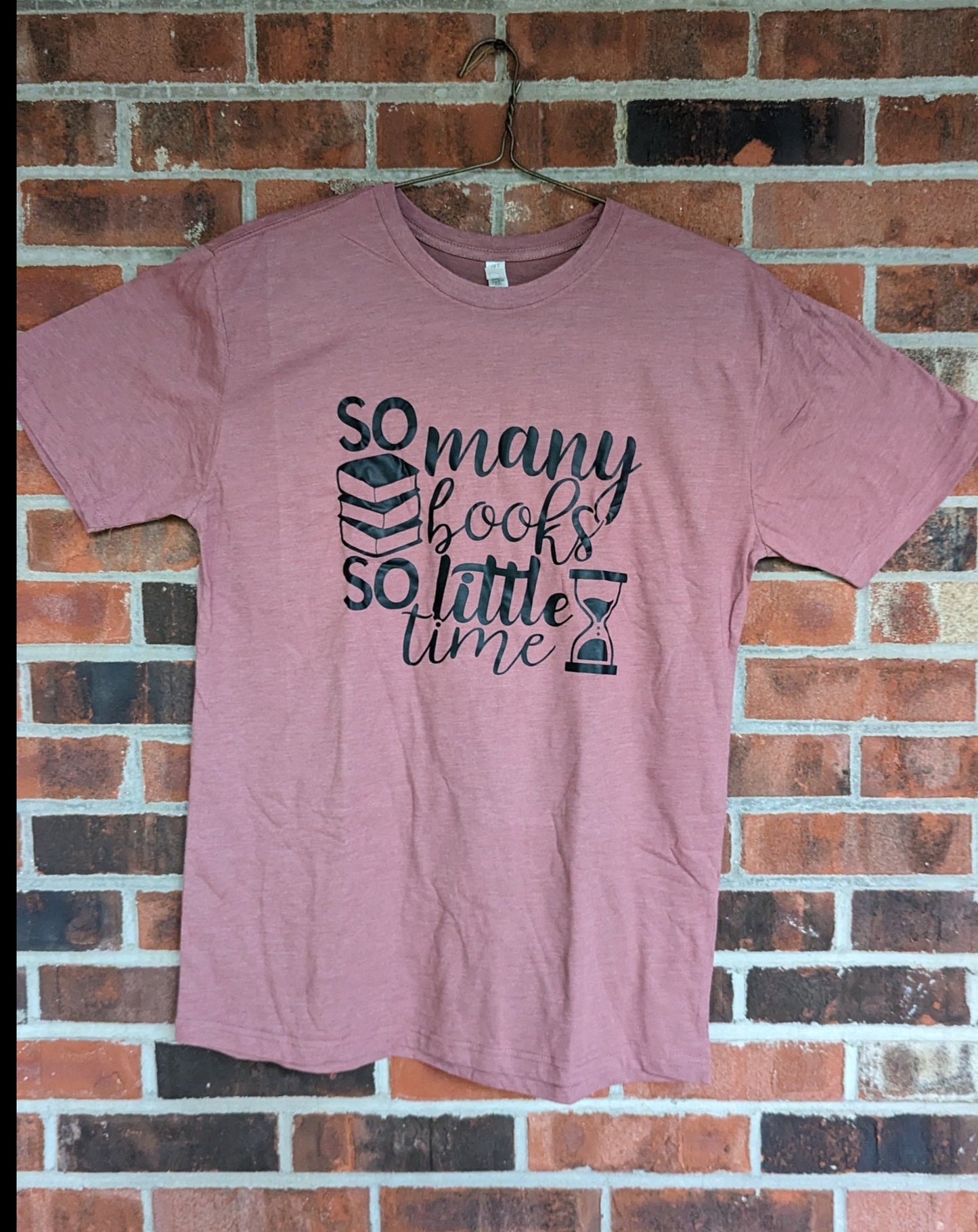 Short Sleeve T-Shirt "So Many Books so Little Time"